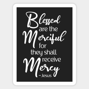 Blessed are the Merciful, Beatitude, Jesus Sermon Magnet